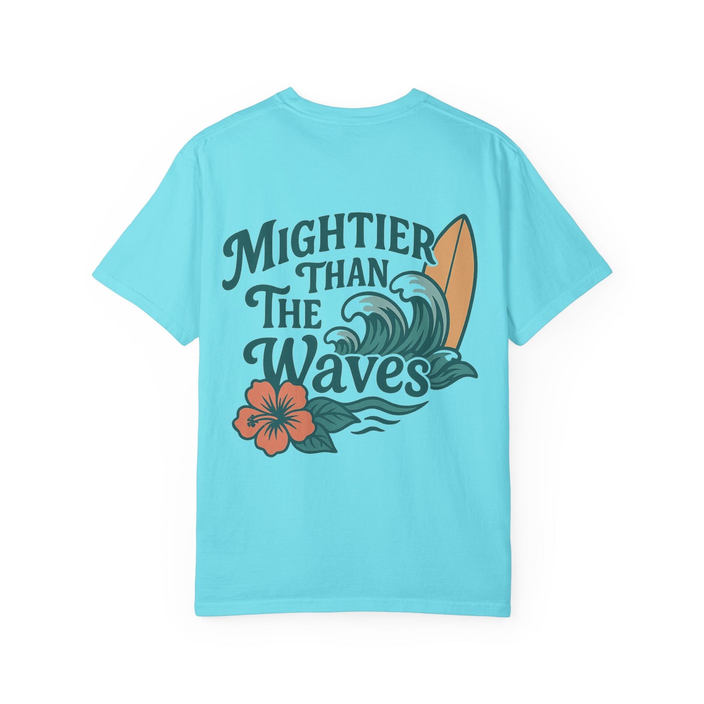 Mightier than the Waves T-Shirt