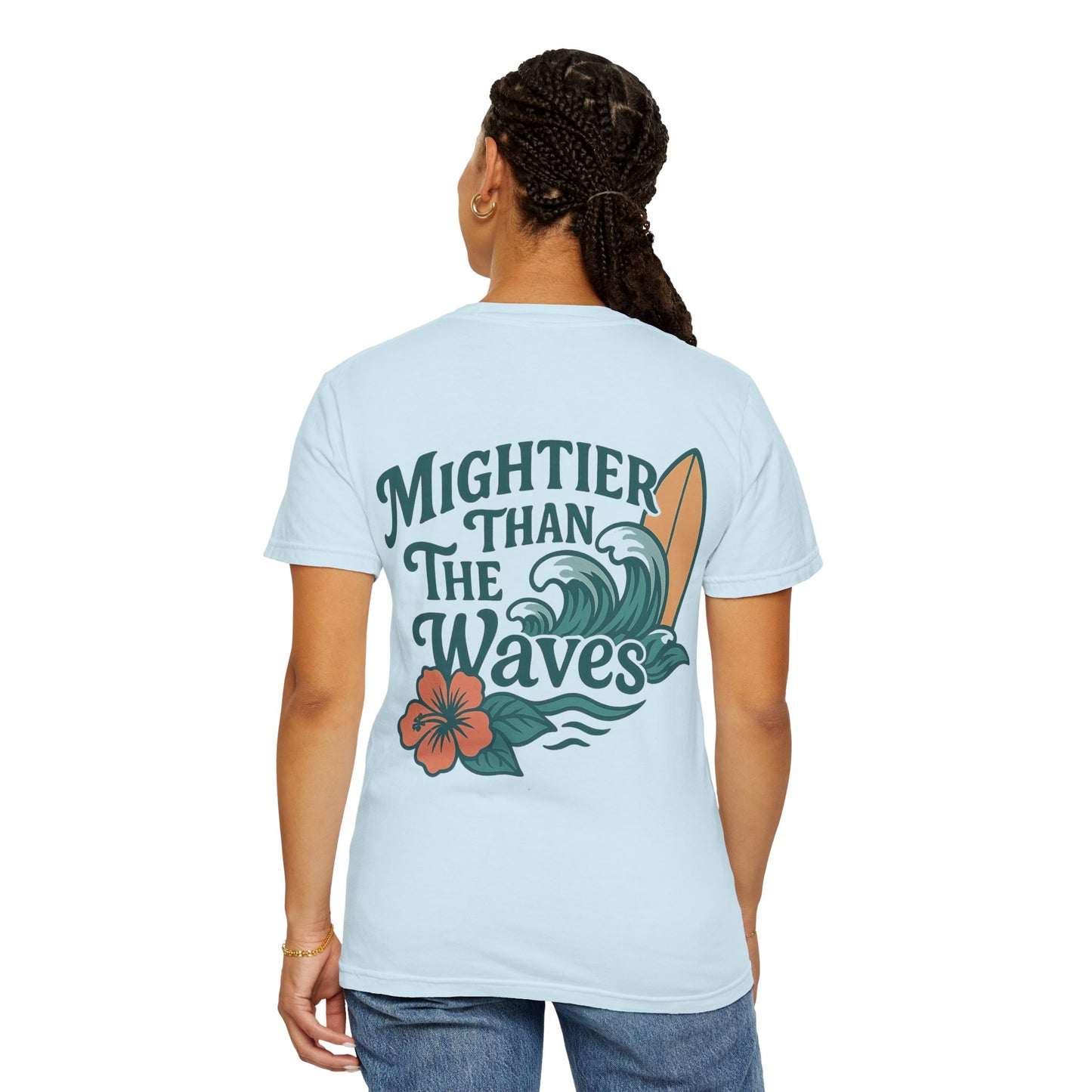 Mightier than the Waves T-Shirt