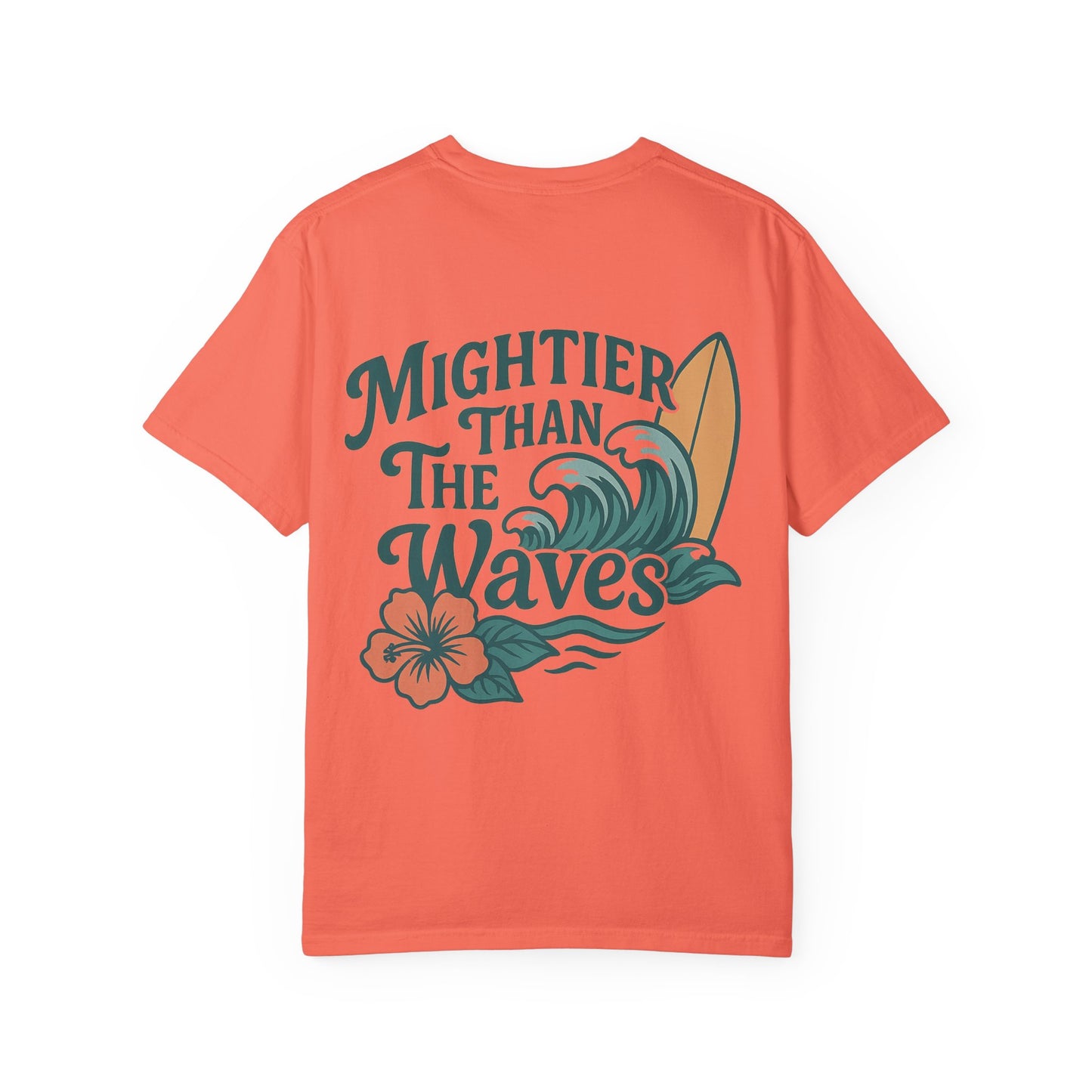 Mightier than the Waves T-Shirt