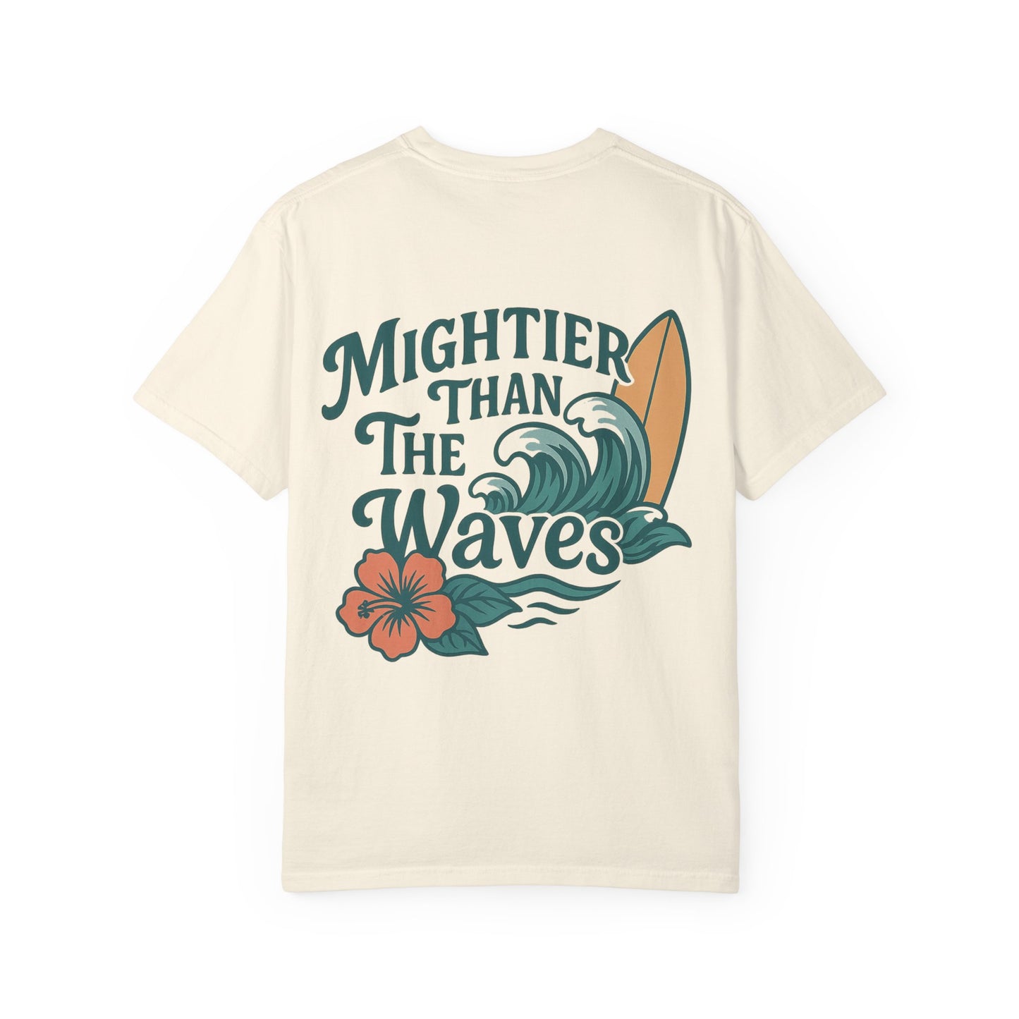 Mightier than the Waves T-Shirt