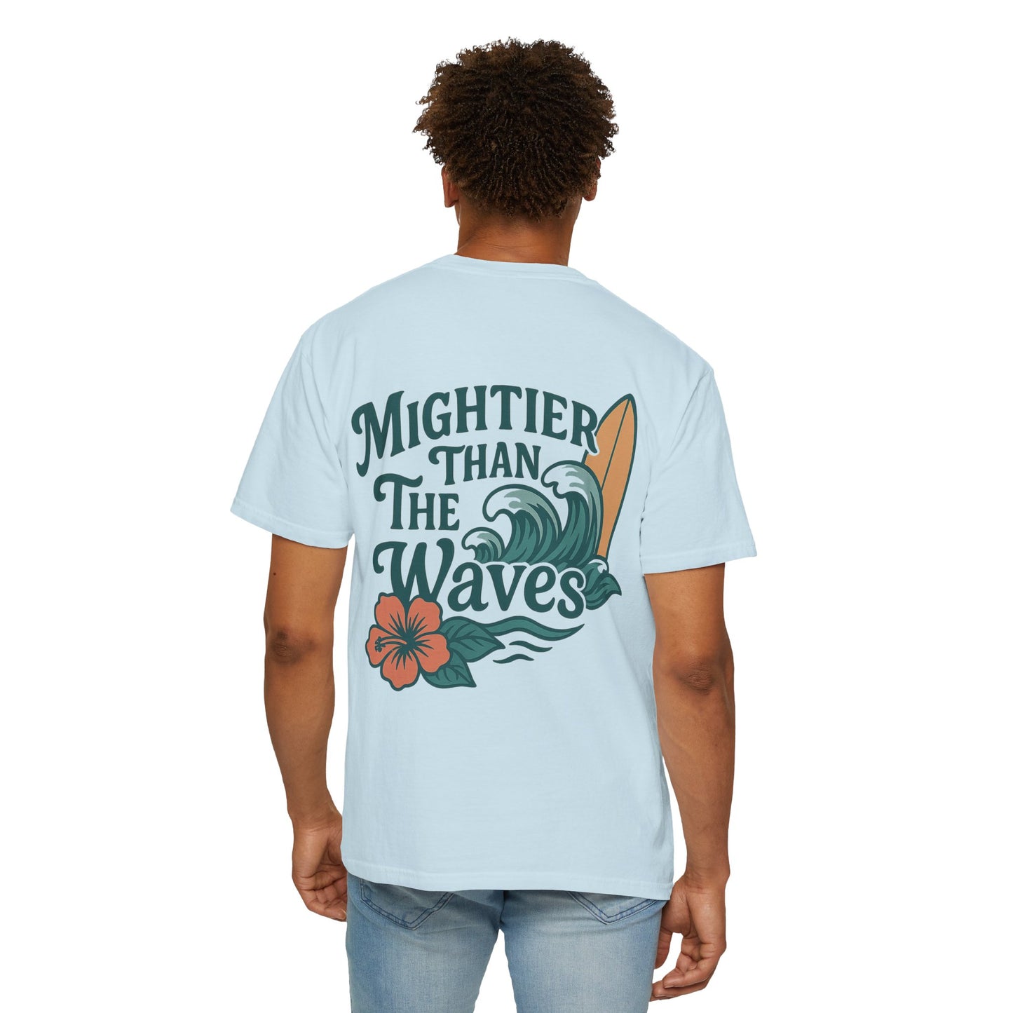 Mightier than the Waves T-Shirt