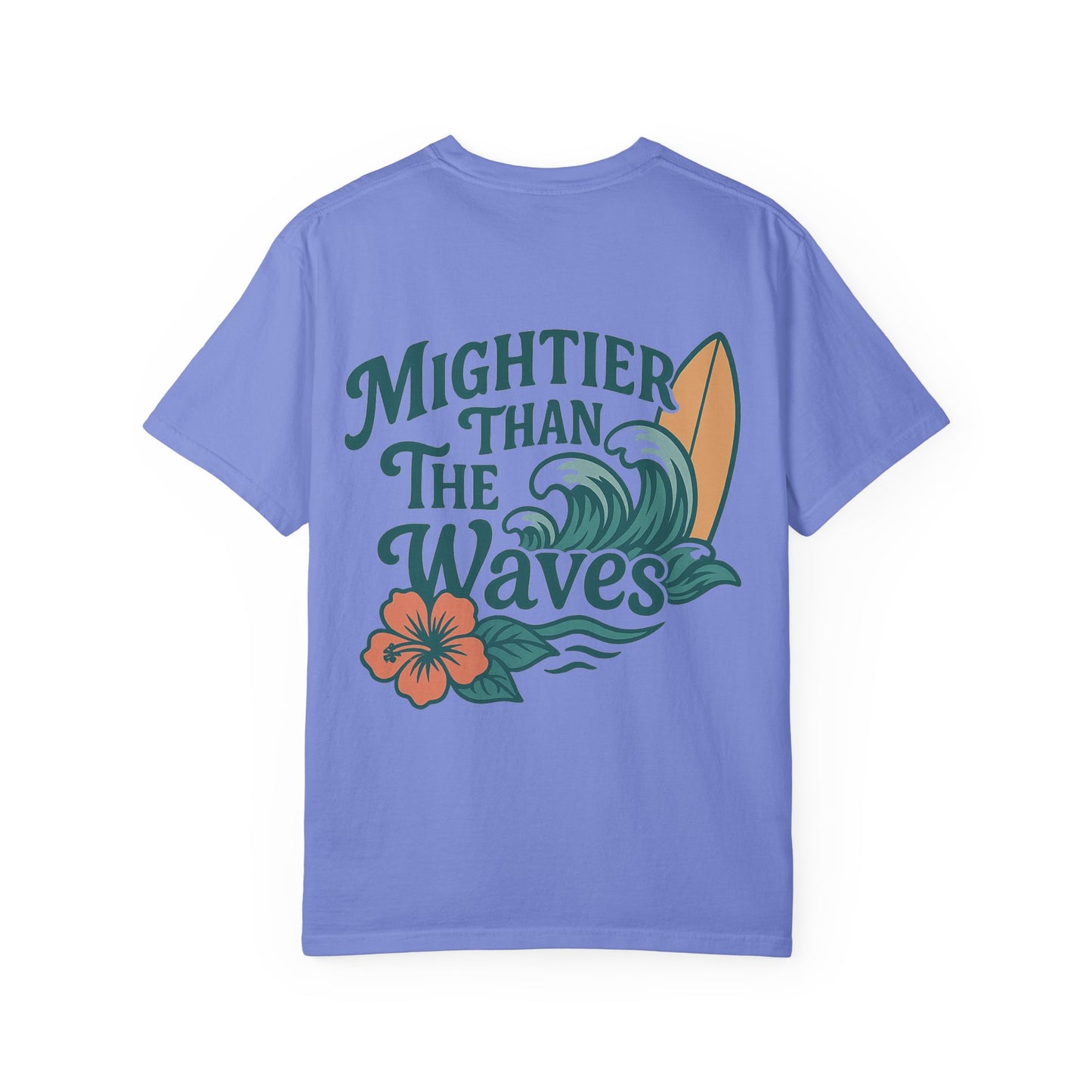 Mightier than the Waves T-Shirt