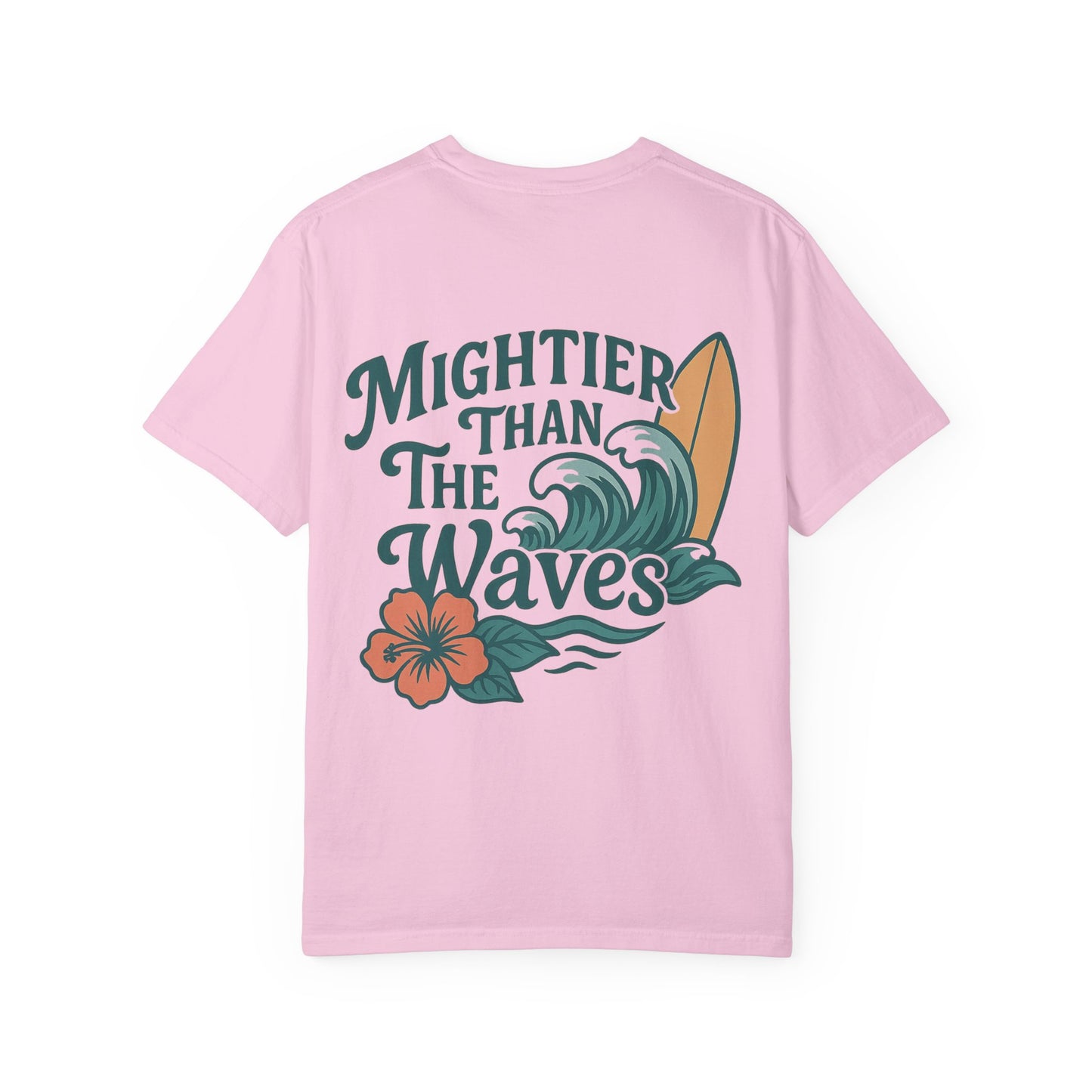 Mightier than the Waves T-Shirt